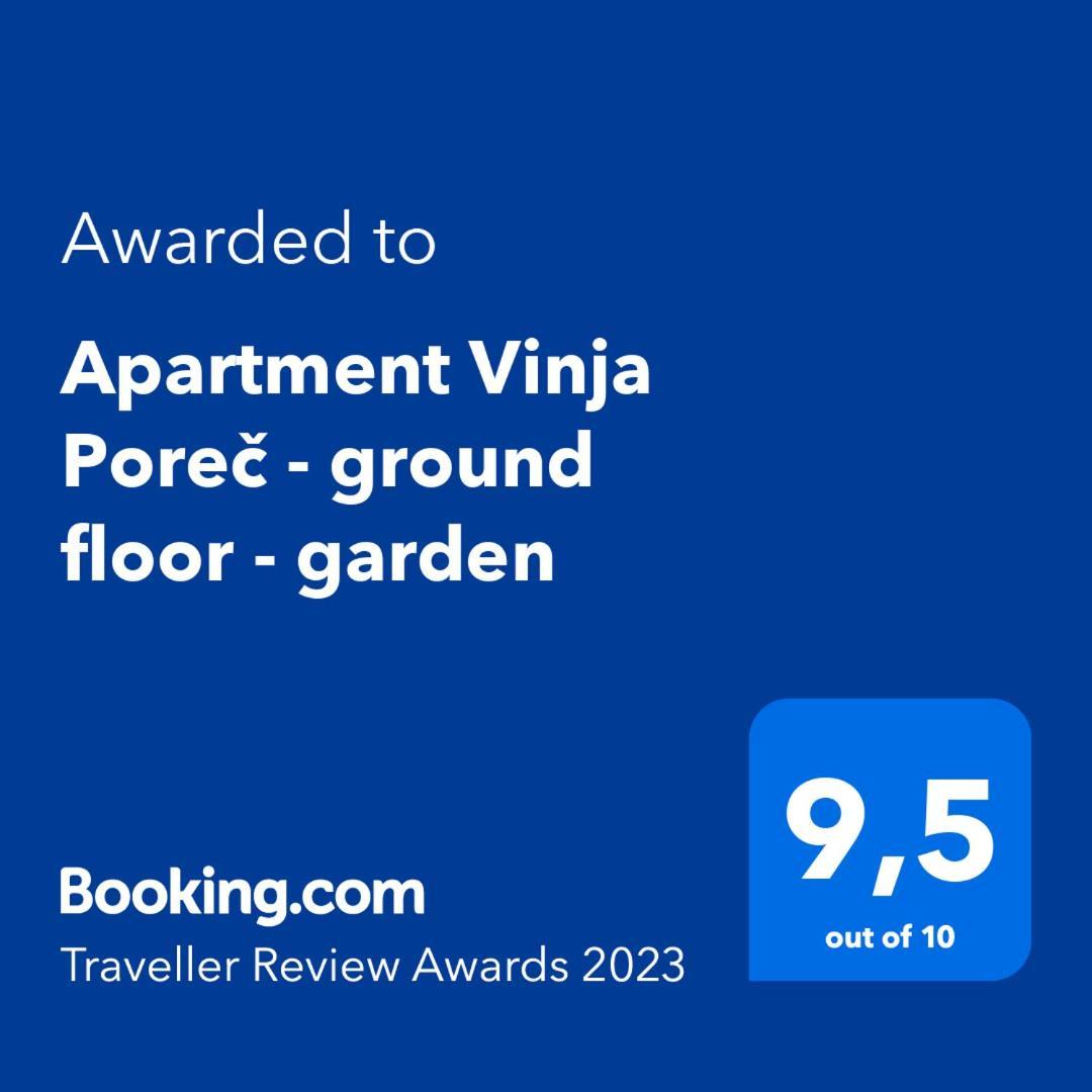 Apartment Vinja Porec - Privat Garden - Whirlpool Ngoại thất bức ảnh